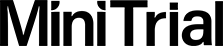 MiniTrial